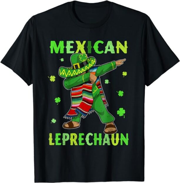 Funny Mexican Leprechaun Dabbing Mexico St Patricks Day Tee T-Shirt