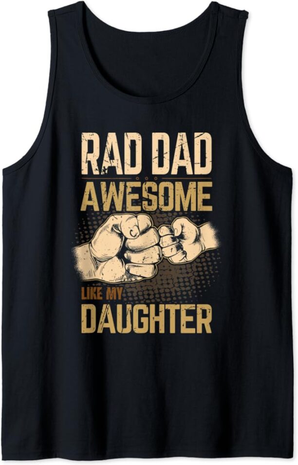 Rad Dad - Awesome Like My Daughter - Father And Daughter Tank Top