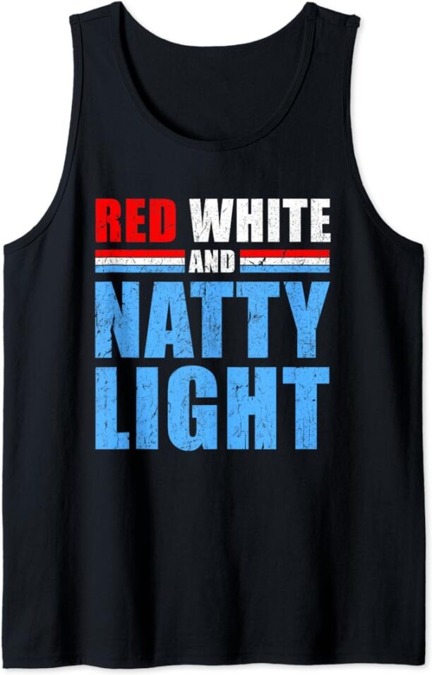 Red White & Natty-Light For Mens Womens Lover Father's Day Tank Top