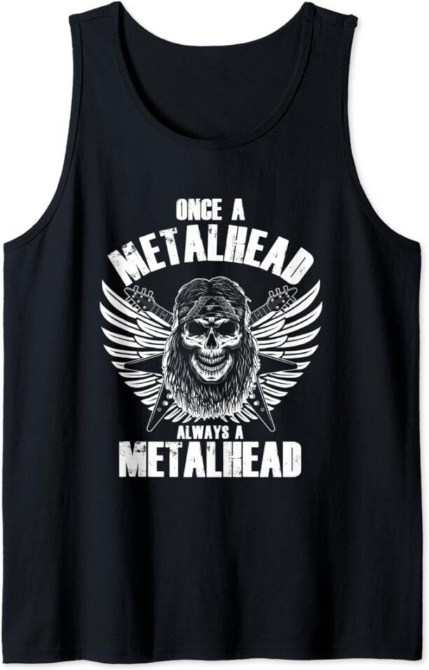 Once A Metalhead Always A Metal Band Head Rock Skull Hard Tank Top