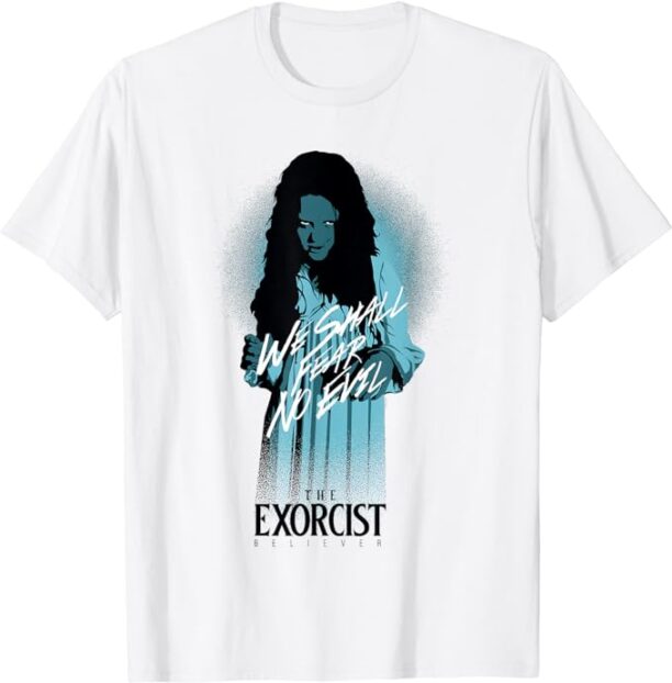 The Exorcist: Believer We Shall Fear No Evil T-Shirt