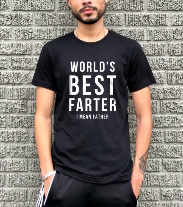 Christmas Gift for Father -World's Greatest Farter I Mean Father T-Shirt-Husband Shirt Funny Dad Shirt-Father's Day