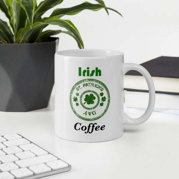 Inspired St. Patrick’s Day Mug, Irish Coffee Mug, Paddy's Day Mug, Irish Lover Gift, Funny Irish Day Mug