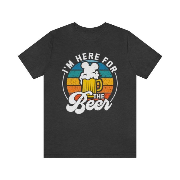 I'm here for the beer Tee,Disney Beer Shirt, Mickey Beer Shirt, Disney Funny Shirt, Drunk Mickey Shirt