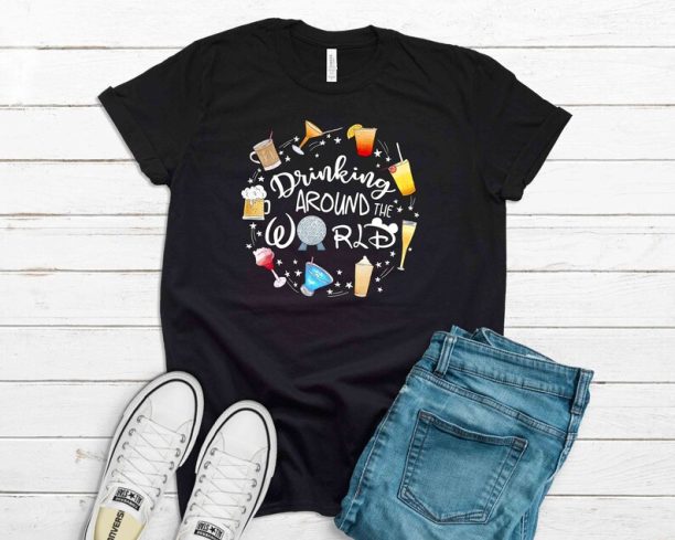 Disney Shirt, Disney Matching Shirts, Disney Epcot Shirt, Disney Drinking around the World, Funny Saying Shirt