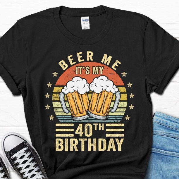 Beer Me It's My 40th Birthday Shirt, 40th Birthday Vintage Gift, 40 Birthday T-Shirt for Him, 40th Birthday Gift for Dad