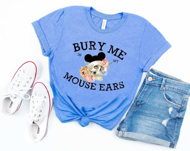 Disney Bury me in my Mouse ears Skeleton Mickey T-Shirt, Mickey Balloon Shirt, Disney Ears Shirt, Disney World Tshirt,