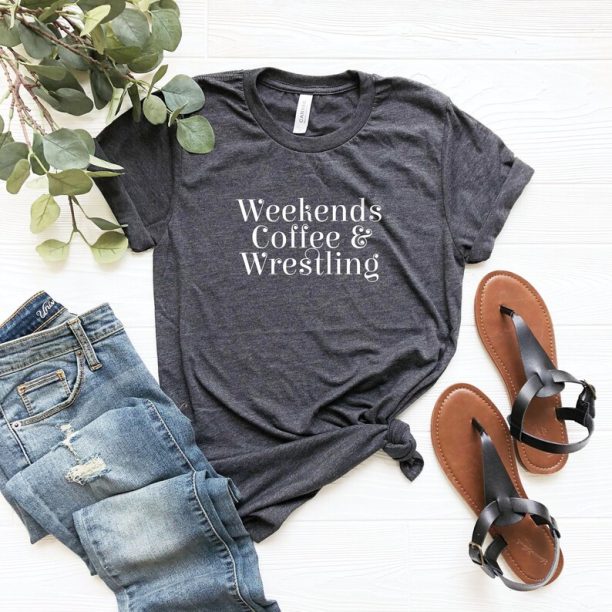 Weekends coffee & wrestling shirt funny wrestling funny wrestler gifts for wrestling gifts wrestler gifts for wrestler