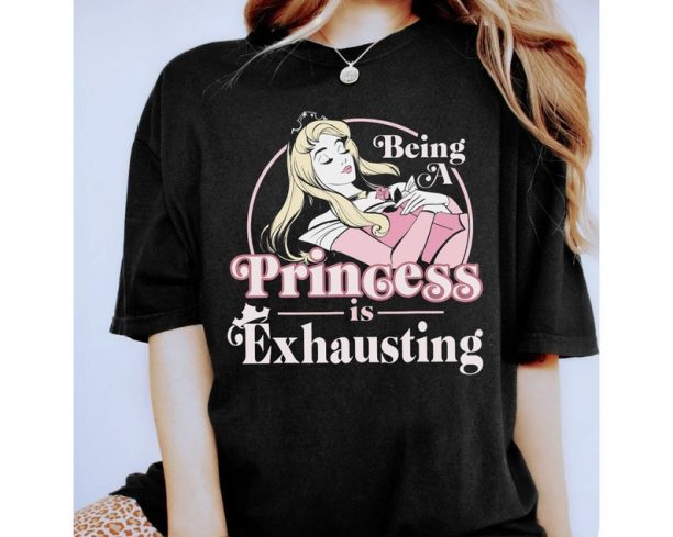 Vintage Disney Sleeping Beauty Being A Princess Is Exhausting Shirt