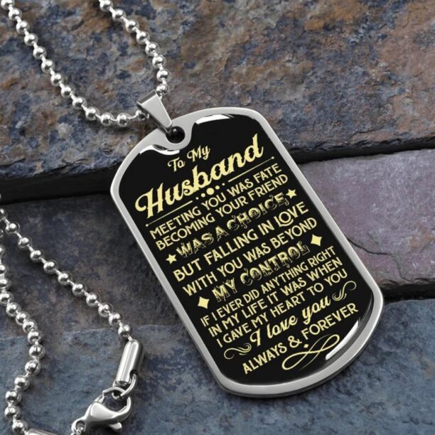 Couples dog tag necklace to my husband meeting you was fate becoming your friend, gift wedding anniversary