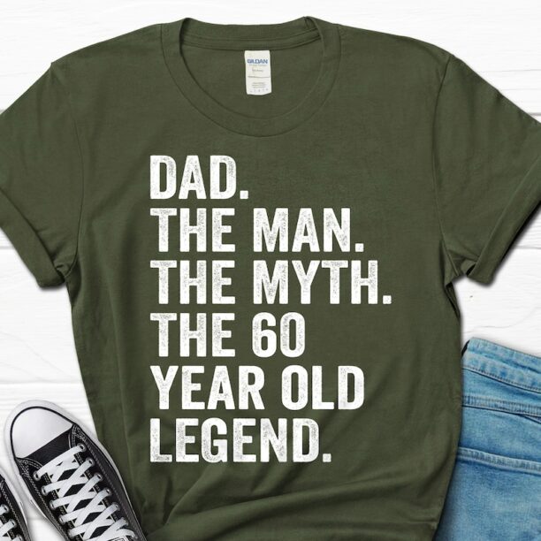 Dad The Man The Myth The 60 Year Old Legend Gift, 60th Birthday Shirt for Him, 60th Birthday Gift for Men