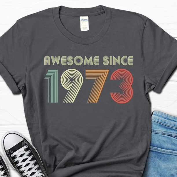 Awesome Since 1973 Shirt, 50th Birthday Shirt, 50 Birthday Shirt for Men, 50th Birthday Gift for Husband, Turning 50 Tee