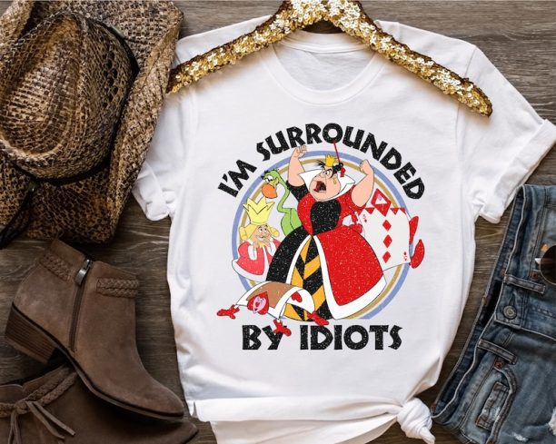 Retro Disney Alice in Wonderland Villains Queen of Heart Surrounded By Idiots Shirt