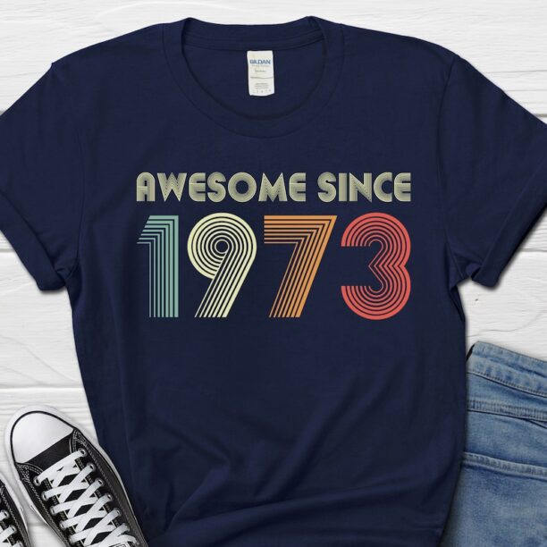 Awesome Since 1973 Shirt, 50th Birthday Shirt, 50 Birthday Shirt for Men, 50th Birthday Gift for Husband, Turning 50 Tee