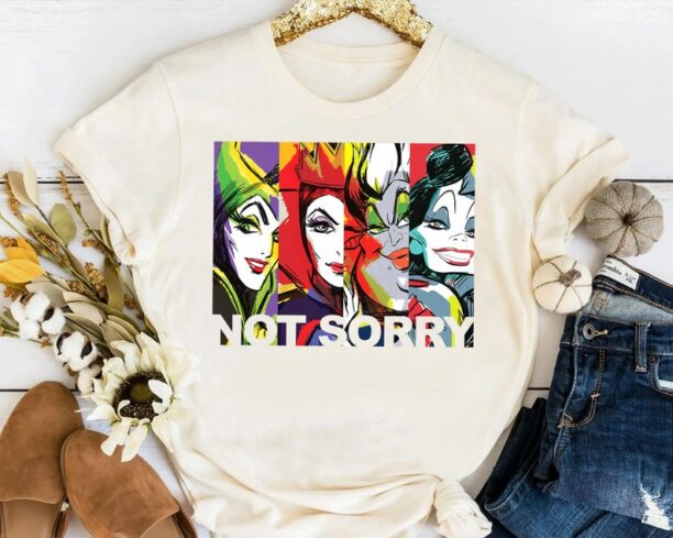 Disney Villains Characters Female Baddies Not Sorry Shirt