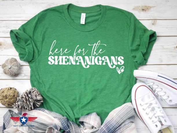 Here For the Shenanigans St. Patrick's Day T-shirt, Fun Irish Shirt, St Paddys Day Shirt, Best Irish Day Shirt