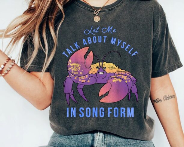 Disney Moana Let Me Talk About Myself In Song Form Tamatoa Shirt