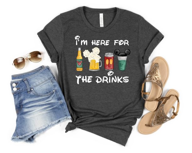 I'm Here For The Drinks Funny Disney Beer T-Shirt, Disney Vacation Shirt, Disney Family Shirt, Disney Trip Shirt