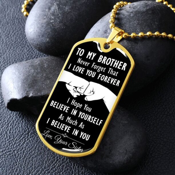 To My Brother Dog Tag Necklace/Birthday Gift for Brother from Sister/Old Brother Gift from Brother/Sister To Brother