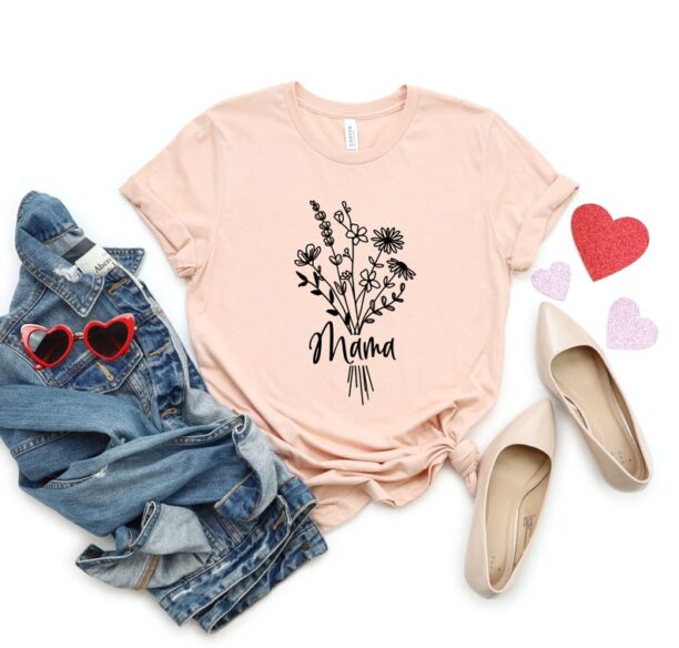 Wildflower Bouquet Mama Shirt, Floral Shirt, Mother's Day Shirt, Gift for New Mom, Best Mother's Day Gift,Mama Shirt