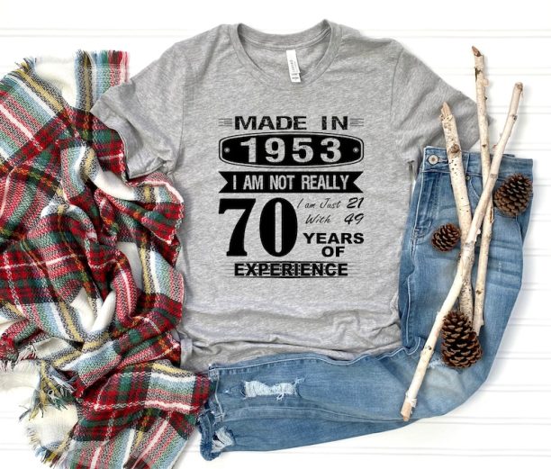 1953 Shirt, 70th Birthday Shirt, 70th Birthday Gift Shirt For Women and Men, Seventieth Birthday Shirt