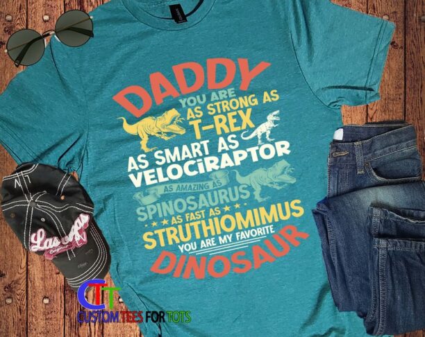 Dino Daddy you are Fathers Day Shirt - Dad you're as Strong as a T-rex Dinosaur Shirts - Trex Dad Tshirt - Super Hero