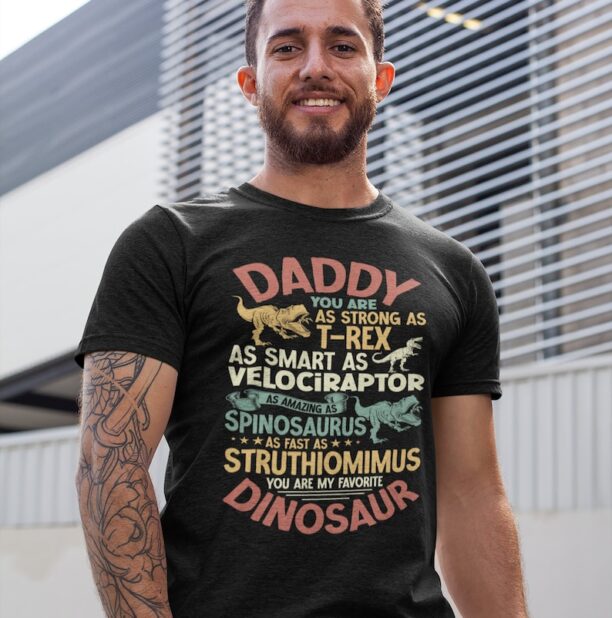 Dino Daddy you are Fathers Day Shirt - Dad you're as Strong as a T-rex Dinosaur Shirts - Trex Dad Tshirt - Super Hero