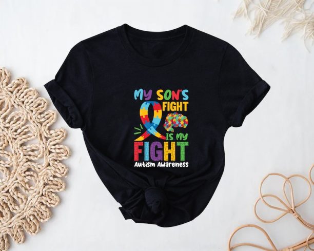 My Son's Fight is My Fight Shirt, Autism Shirt, Autism Love Shirt, Autism Awareness Shirt, Autism Day Shirt