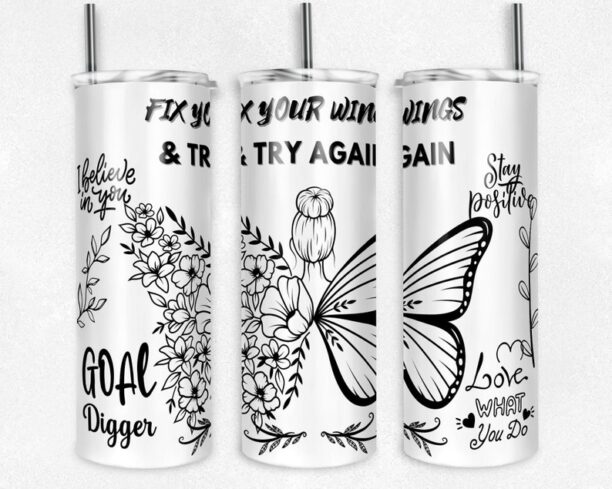 Inspirational Stainless Steel Tumbler - "Fix Your Wings and Try Again", 20oz Stainless Steel Motivational Tumbler