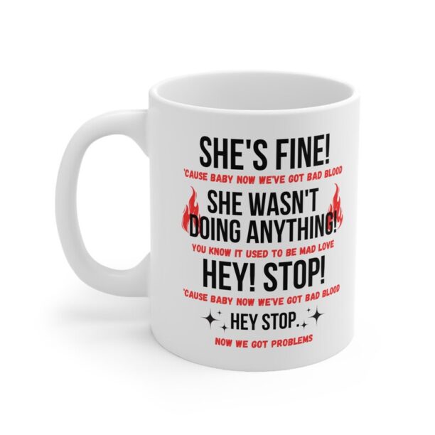 Taylor Swift The Eras Tour Coffee Mug, Bad Blood, Taylor Yells at Security Guard Coffee Mug