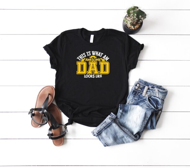 Happy Fathers Day Gift, Awesome Dad Shirt, Fathers Day Shirt, New Dad