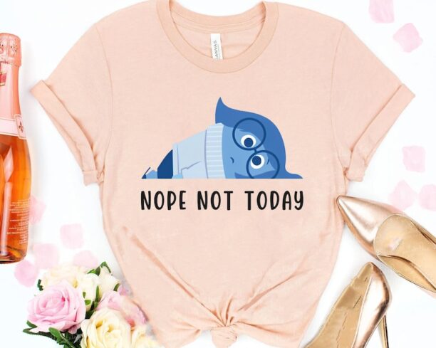 Disney Inside Out Sadness Nope Not Today T-shirt / Disney Birthday Gift / Disneyland Family Vacation / Funny Disney Tee