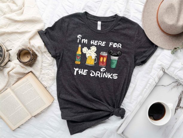 I'm Here For The Drinks Tee, Funny Group Shirt, Disney Food Beer Shirt, Disneyworld Vacation T-shirt