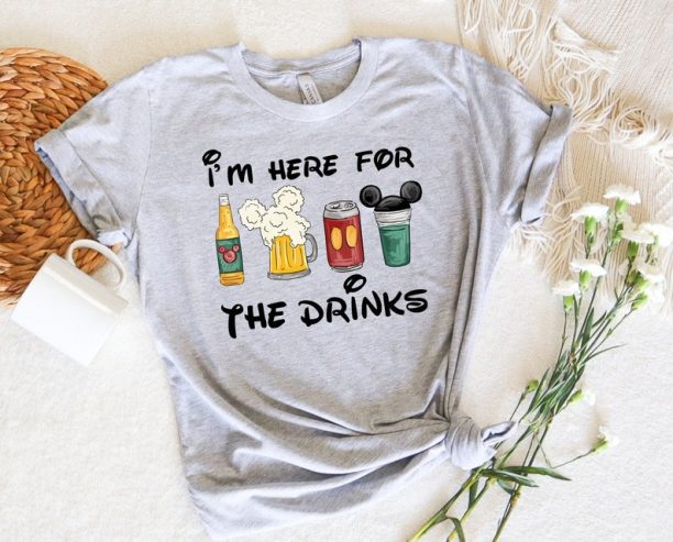 I'm Here For The Drinks Tee, Funny Group Shirt, Disney Food Beer Shirt, Disneyworld Vacation T-shirt