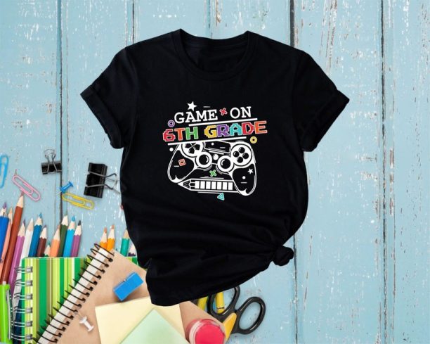 Game On 6th Grade, Customized Grade Game on T-Shirts, Back To School Shirt, First Day Of The School