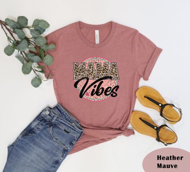 Mama Vibes Shirt, Leopard Mama Tee, Mother's Day Shirt, Mom Vibes Shirt, Pregnancy Shirt, Best Mom Tee, Mama Shirt