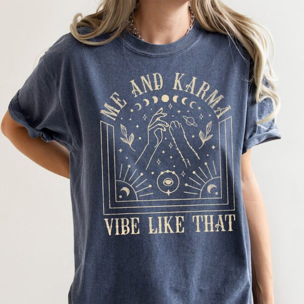 Me And Karma Vibe Like That Shirt Comfort Colors Tee, Karma Is A Cat, Swiftie, Lyrics, Concert, Midnights Tee