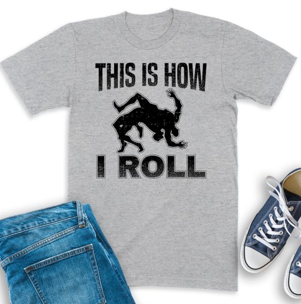 Wrestling Shirt, This is How I Roll T-Shirt, Wrestling Sweatshirt, Wrestling Mom, Gift For Wrestler, Wrestling Coach Tee