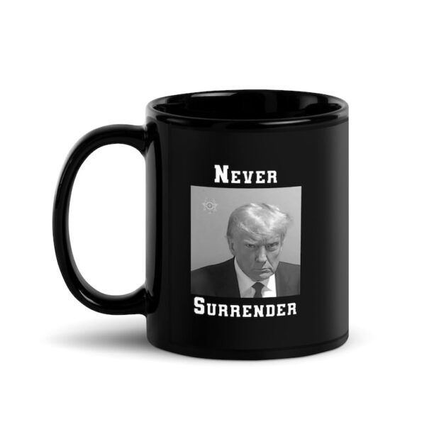 Trump Mugshot Coffee Cup– Never Surrender