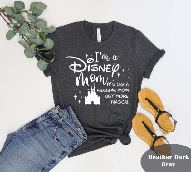 Disney Mom Shirt, Disney Mother's Day Shirt, Mom Disneyland Trip Shirt, Mother's Day Shirt, Family Trip Shirt