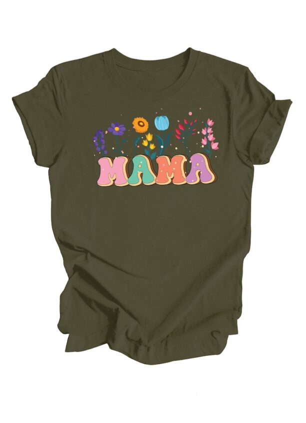 Mama Flowers T-Shirt, Women's T-Shirt, Mother's Day T-Shirts, Gift for Her, Gift for Mother's Day, Gift for Mom