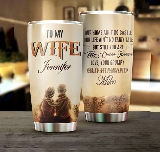 Personalized To My Wife You Are My Queen Forever Tumbler, Custom Wife Name Tumbler, To My wife Tumbler