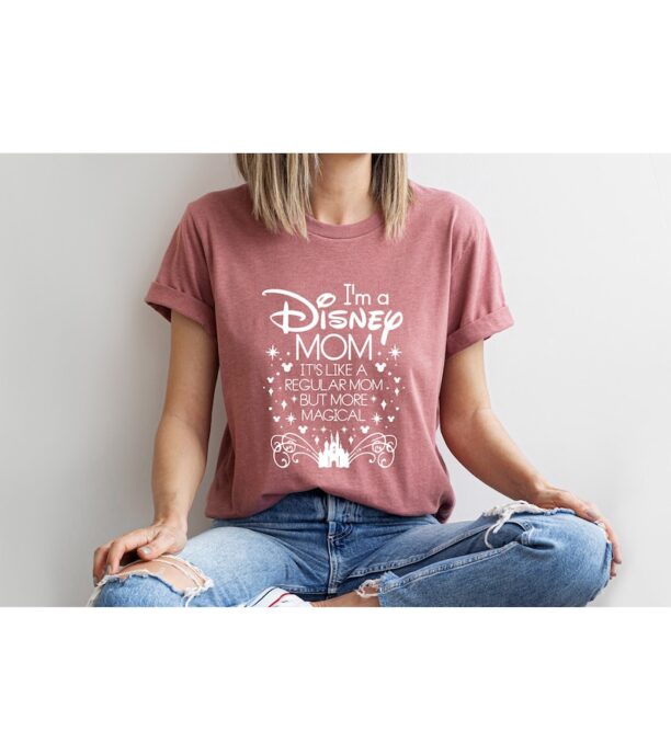 I'm A Disney Mom Shirt, Disney Mom Shirt, Magical Disney Mom Tshirt, Disney Castle Mother's Day Shirt, Disney Mama Shirt