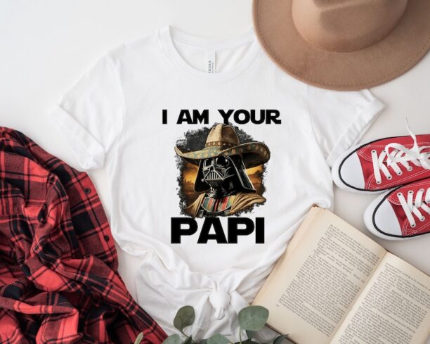 I Am Your Papi Shirt, Mexican Darth Vader T-Shirt, Star Wars Lover Tee, Father's Day Shirt, Darth Vader Papi Shirt