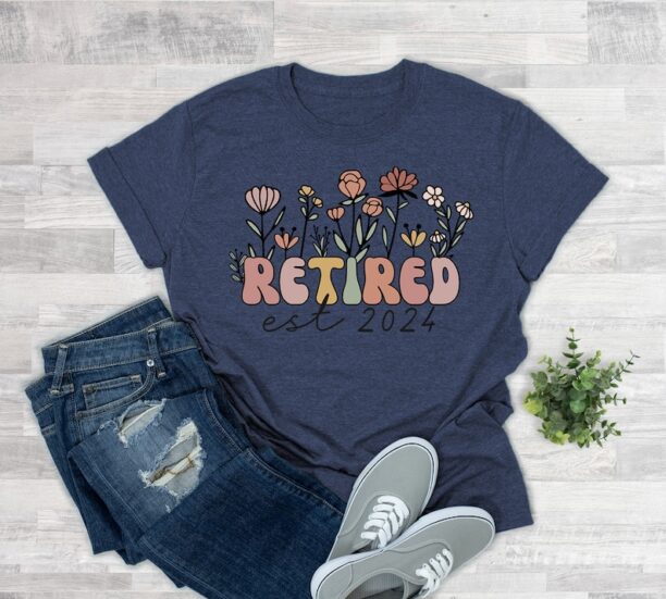 Retired Est.2024 Shirt,Retirement Gifts For Women,Wildflowers Sweater Gift for Retired,Retirement Party tshirt