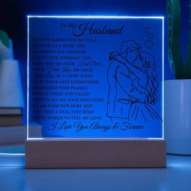 To My Husband I Love You Always & Forever Acrylic Square Plaque, Husband Meaningful Gift from Wife