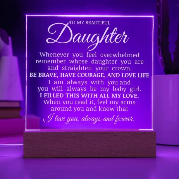 To My Beautiful Daughter "Straighten Your Crown" Acrylic Plaque, Inspirational Gift for Daughter