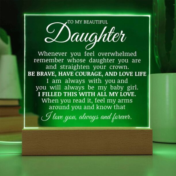 To My Beautiful Daughter "Straighten Your Crown" Acrylic Plaque, Inspirational Gift for Daughter