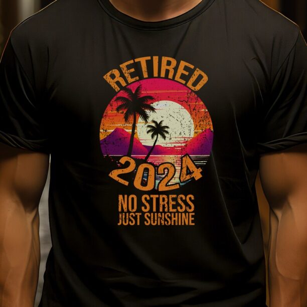 Retired 2024 T-Shirt No Stress Just Sunshine Retirement Party Shirt Men Outfit Leaving Job Gift for Retired Men Women