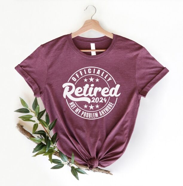 Officially Retired 2024 Shirt, Retirement Shirt, Funny Retired Shirt, Custom Retirement Gift Shirt